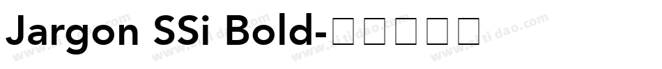 Jargon SSi Bold字体转换